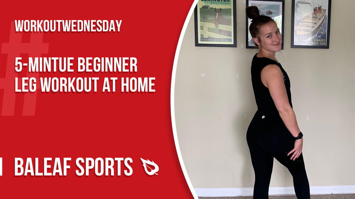 5-Minute Beginner Leg Workout At Home - Baleaf Sports